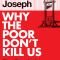 Book Review: Why the Poor Don&rsquo;t Kill Us: The Psychology of Indians by Manu Joseph
