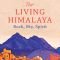 Namita Gokhale and Malashri Lal&rsquo;s expansive new volume explores the many voices, myths and memories of the Himalaya