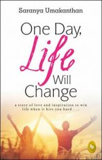 One Day, Life Will Change